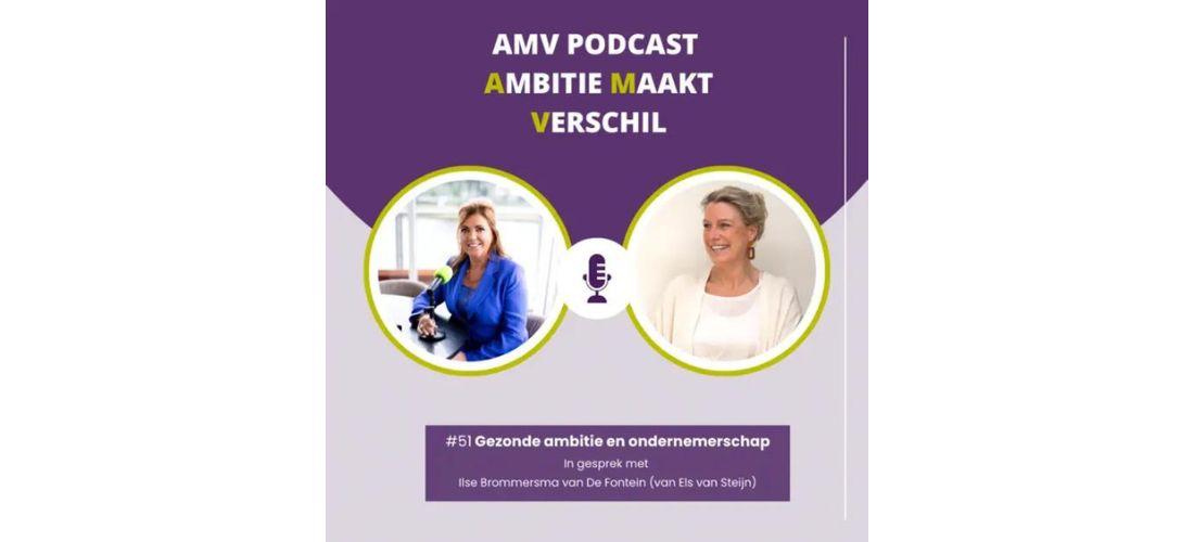 Podcast Gezonde Ambitie en Ondernemerschap in gesprek met Ilse Brommersma
